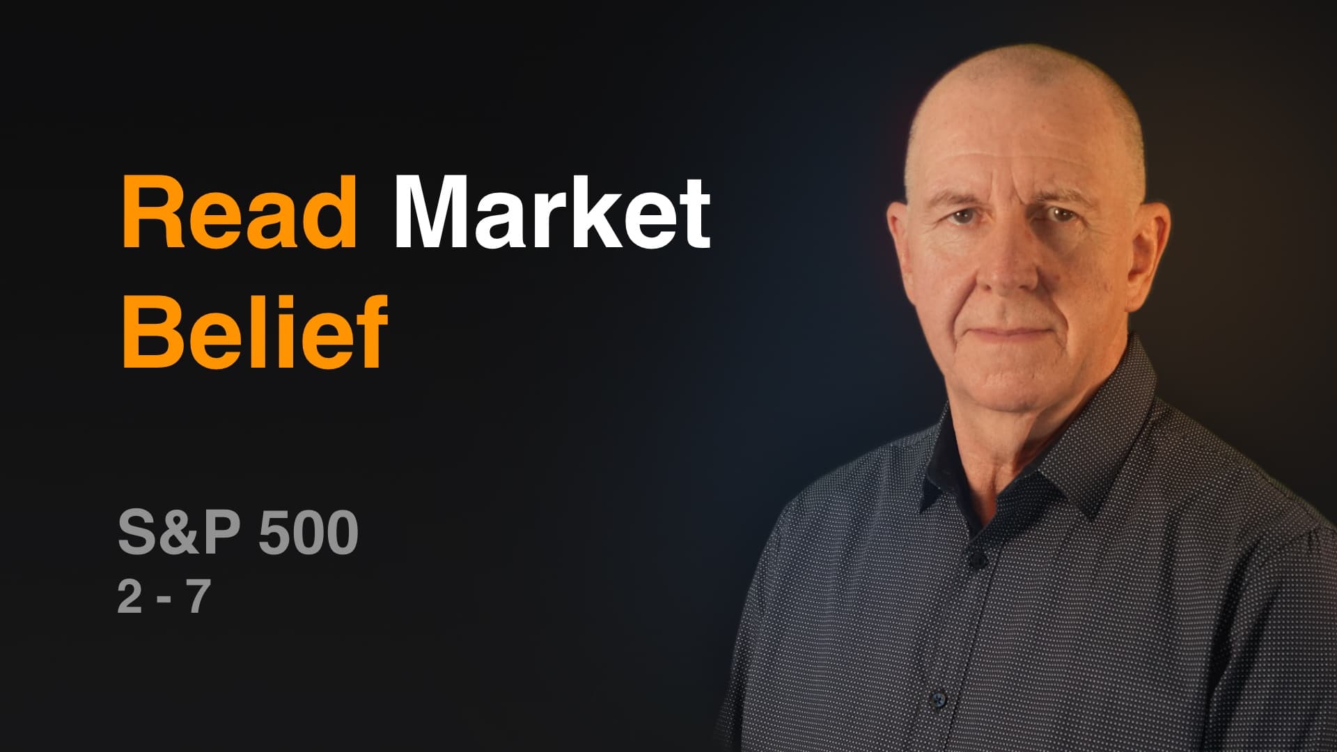 Read Market Belief (2/7)