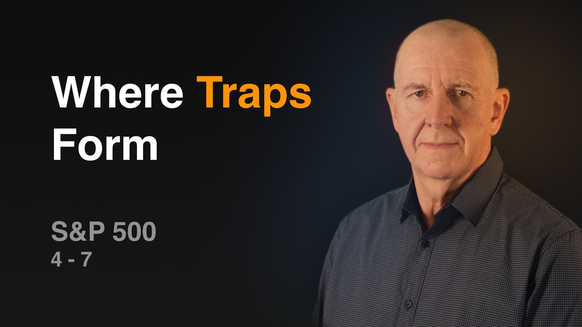 Where Traps Form (4/7)